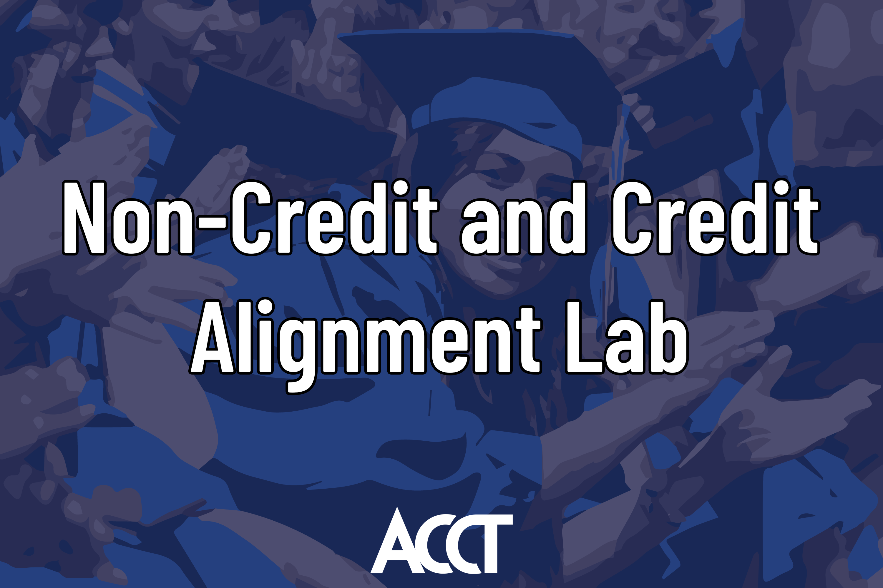 Non-Credit and Credit Alignment Lab