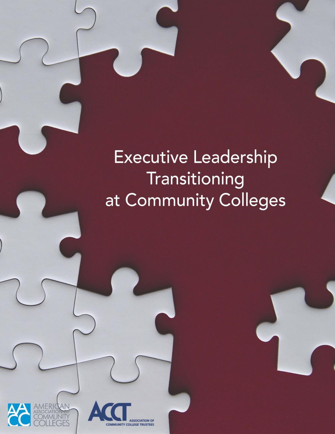 Executive Leadership Transitioning at Community Colleges (2018)